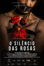 O Silêncio das Rosas