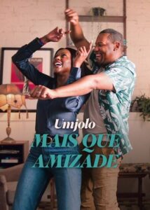 Umjolo: Mais que Amizade