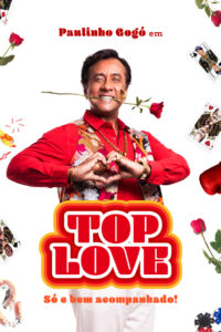 Top Love – Só e Bem Acompanhado!