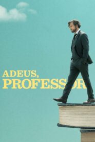 Adeus, Professor